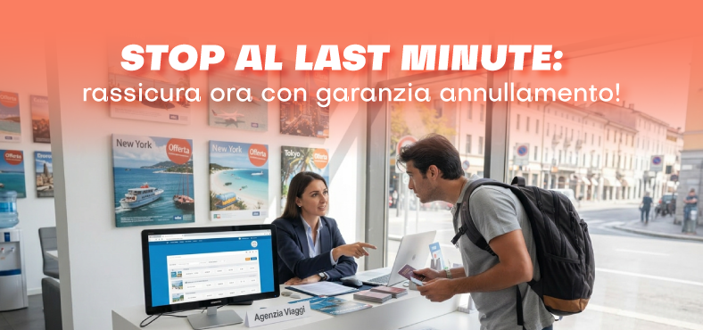 Garanzia annullamento: la tutela che rende più semplice decidere e prenotare in anticipo