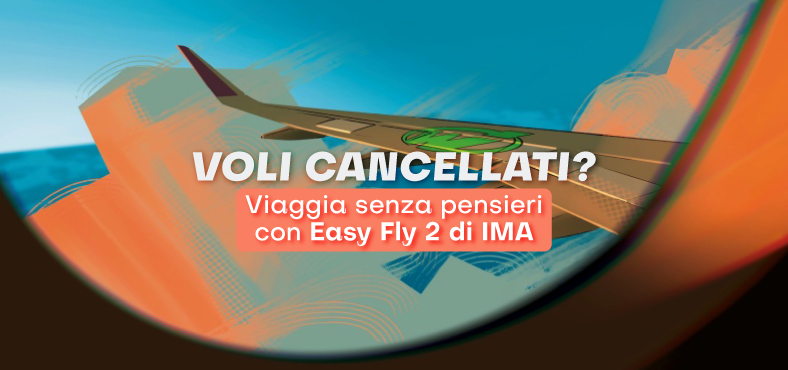 Easy Fly Livello 2 di IMA Assistance: la risposta ai disagi del traffico aereo